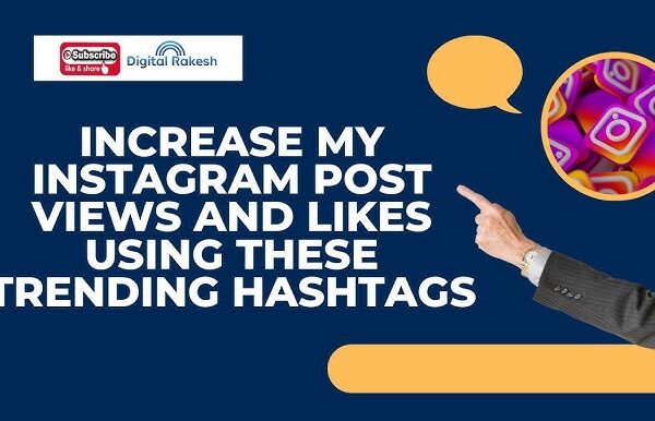 How Can I Increase My Post Viewers on Instagram