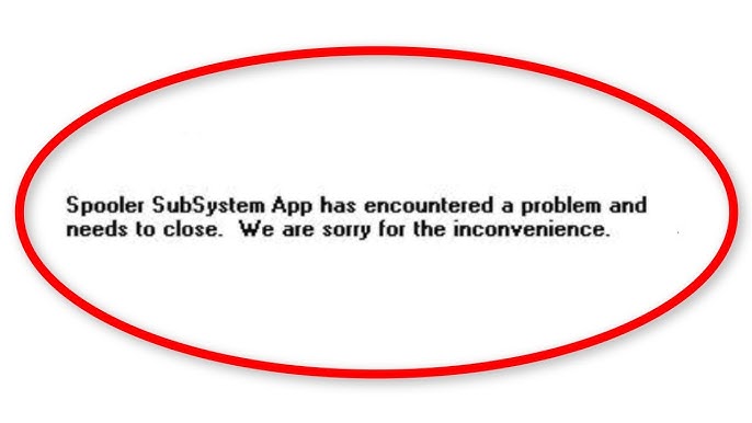 Spooler Subsystem App Has Encountered a Problem And Needs to Close